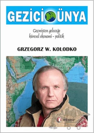 Gezici Dünya – Grzegorz W. Kolodko – ODTÜ Geliştirme Vakfı Yayıncılık kitap kapağı