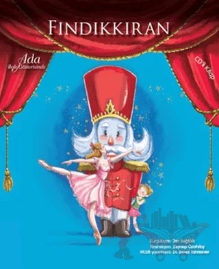 Fındıkkıran - Ada Bale Gösterisinde – Tan Sağtürk – Doğan Egmont Yayıncılık kitap kapağı