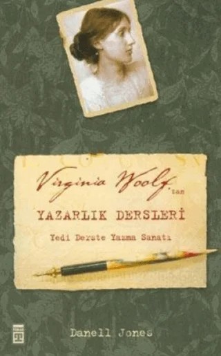 Virginia Woolf’tan Yazarlık Dersleri – Danell Jones – Timaş Yayınları kitap kapağı