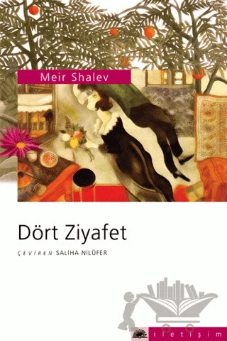 Dört Ziyafet – Meir Shalev – İletişim Yayınevi kitap kapağı
