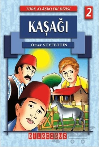 Kaşağı – Ömer Seyfettin – Bilgeoğuz Yayınları kitap kapağı