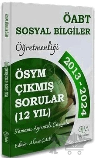 ÖABT MEB-AGS Sosyal Bilgiler Öğretmenliği Çıkmış Sorular Son 12 Yıl Çözümlü – Kolektif – CBA Akademi kitap kapağı