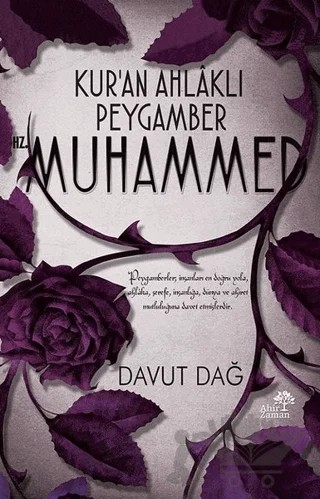Kur’an Ahlaklı Peygamber Hz. Muhammed – Davut Dağ – Ahir Zaman kitap kapağı