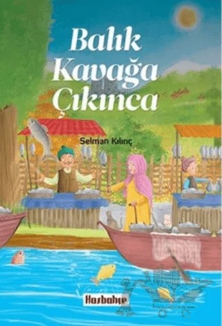 Balık Kavağa Çıkınca – Kolektif – Hasbahçe kitap kapağı