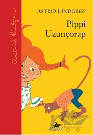 Pippi Uzunçorap – Astrid Lindgren – Pegasus Çocuk Yayınları kitap kapağı