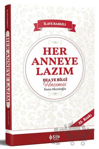 Her Anneye Lazım Dua ve Bilgi Hazinesi – Esma Muratoğlu – Şifa Yayınevi kitap kapağı
