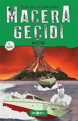 Macera Geçidi - Batık – Tuncel Altınköprü – Genç Hayat kitap kapağı
