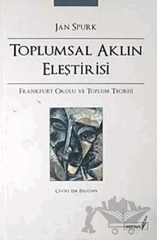 Toplumsal Aklın Eleştirisi – Jan Spurk – Versus Kitap Yayınları kitap kapağı