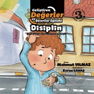 Disiplin - Kuralları Sevmeyen Çocuk – Mahmut Yılmaz – Parmak Çocuk Yayınları kitap kapağı