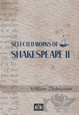 Selected Works of Shakespeare II – William Shakespeare – Nan Kitap kitap kapağı