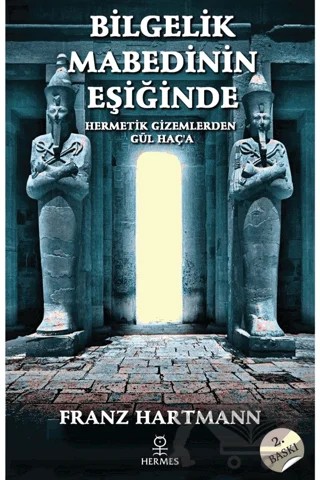 Bilgelik Mabedinin Eşiğinde – Franz Hartmann – Hermes Yayınları kitap kapağı