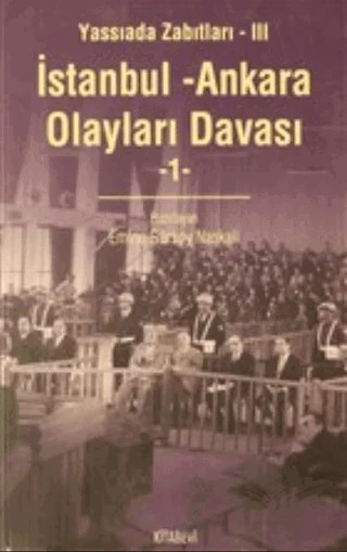 İstanbul - Ankara Olayları Davası Cilt: 1 – Emine Gürsoy Naskalı – Kitabevi Yayınları kitap kapağı