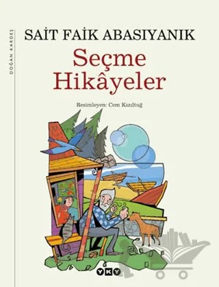 Seçme Hikayeler – Sait Faik Abasıyanık – Yapı Kredi Yayınları kitap kapağı