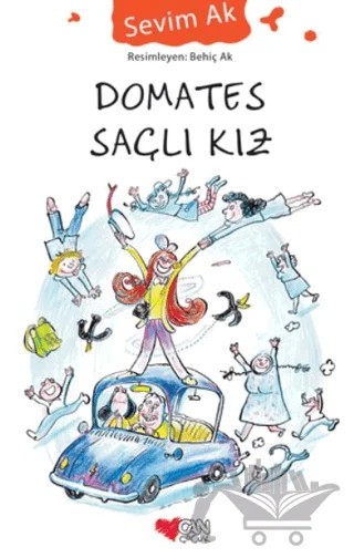 Domates Saçlı Kız – Sevim Ak – Can Çocuk Yayınları kitap kapağı