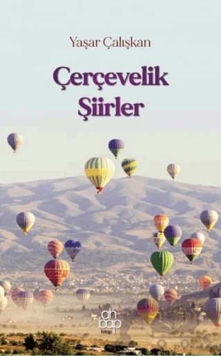 Çerçevelik Şiirler – Yaşar Çalışkan – Ahbap Kitap kitap kapağı