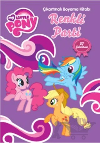 My Little Pony - Renkli Parti – Kolektif – Doğan Egmont Yayıncılık kitap kapağı