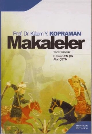 Makaleler – Kazım Y. Kopraman – Berikan Yayınevi kitap kapağı
