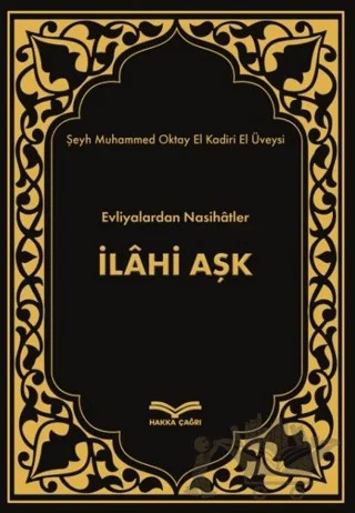 İlahi Aşk – Şeyh Muhammed Oktay El Kadiri – HAKKA ÇAĞRI kitap kapağı
