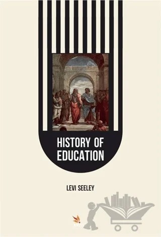 History of Education – Levi Seeley – Kriter Yayınları kitap kapağı