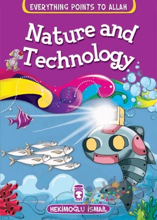 Nature and Technology – Hekimoğlu İsmail – Timaş Publishing kitap kapağı