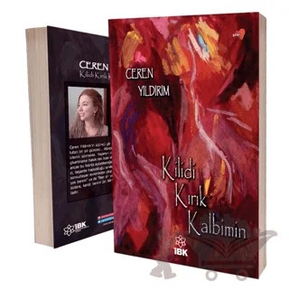 Kilidi Kırık Kalbimin – Ceren Yıldırım – İBK - İz Bırakan Kalemler kitap kapağı