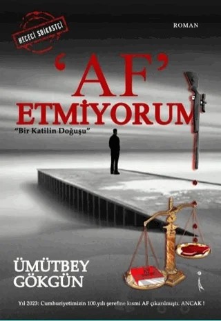 Af Etmiyorum – Ümütbey Gökgün – İkinci Adam Yayınları kitap kapağı