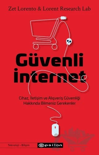 Güvenli İnternet – Lorent Research Lab, Zet Lorento – Epsilon Yayınevi kitap kapağı
