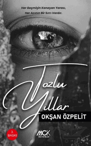 Tozlu Yıllar – Okşan Özpelit – MCK Yayınları kitap kapağı