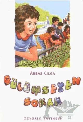 Gülümseyen Sokak – Abbas Cılga – Özyürek Yayınları kitap kapağı