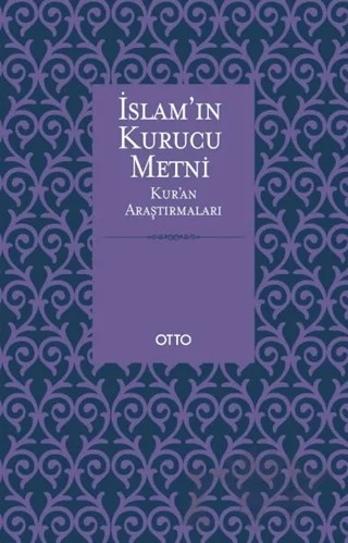 İslam'ın Kurucu Metni – Mehmed Hayri Kırbaşoğlu – Otto Yayınları kitap kapağı