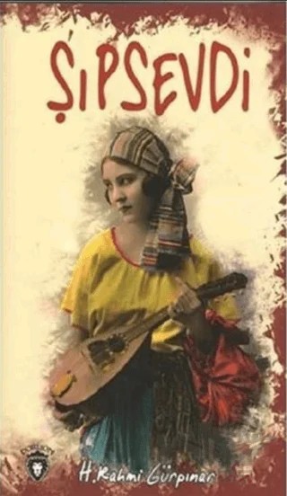 Şıpsevdi – Hüseyin Rahmi Gürpınar – Dorlion Yayınları kitap kapağı