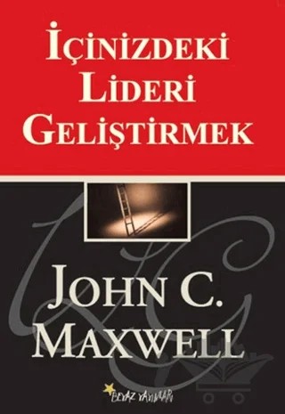 İçinizdeki Lideri Geliştirmek – John C. Maxwell – Beyaz Yayınları kitap kapağı