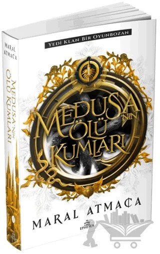 Medusa'nın Ölü Kumları 1 – Maral Atmaca – Ephesus Yayınları kitap kapağı