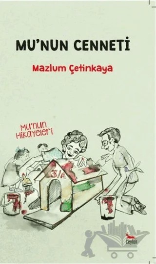 Mu'nun Cenneti – Mazlum Çetinkaya – Ceylan Yayınları kitap kapağı