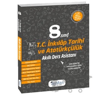 8. Sınıf İnkılap Tarihi ve Atatürkçülük Akıllı Ders Asistanı – Kolektif – Asistan Yayınları kitap kapağı