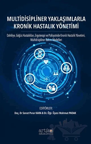 Multidisipliner Yaklaşımlarla Kronik Hastalık Yönetimi – Kolektif – Artikel Akademi kitap kapağı