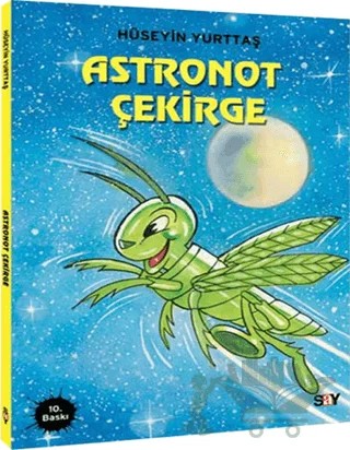 Astronot Çekirge – Hüseyin Yurttaş – Say Çocuk kitap kapağı
