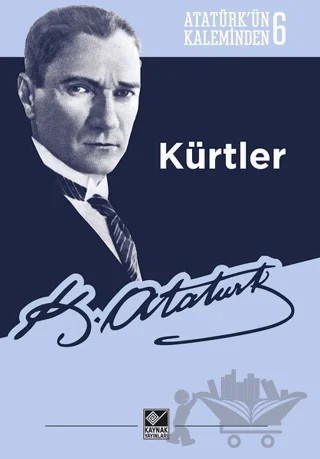 Kürtler – Mustafa Kemal Atatürk – Kaynak Yayınları kitap kapağı