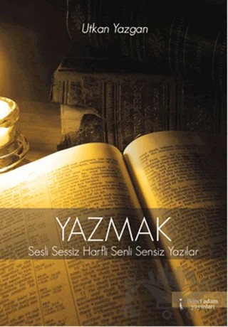 Yazmak – Utkan Yazgan – İkinci Adam Yayınları kitap kapağı