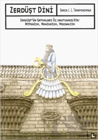 Zerdüşt Dini – Irach J. I. Taraporewala – Avesta Yayınları kitap kapağı