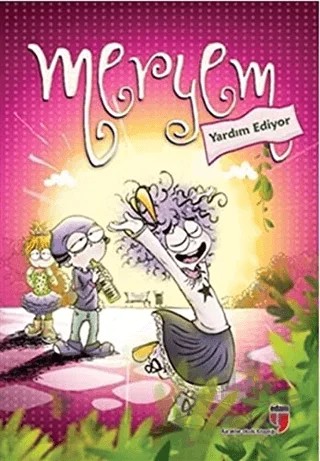 Meryem Yardım Ediyor – Meryem Nuriye Yavuz – EDAM kitap kapağı