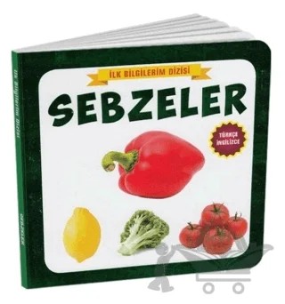 Sebzeler - İlk Bilgilerim Dizisi – Kolektif – Çocuk Gezegeni kitap kapağı