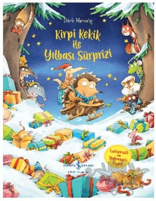 Kirpi Kekik İle Yılbaşı Sürprizi – Dirk Hennig – İş Bankası Kültür Yayınları kitap kapağı