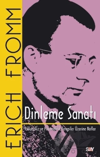 Dinleme Sanatı – Erich Fromm – Say Yayınları kitap kapağı