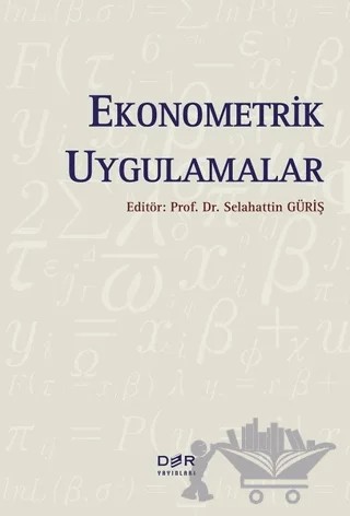 Ekonometrik Uygulamalar – Selahattin Güriş – Der Yayınları kitap kapağı