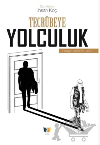 Tecrübeye Yolculuk – İhsan Koç – Ateş Yayınları kitap kapağı