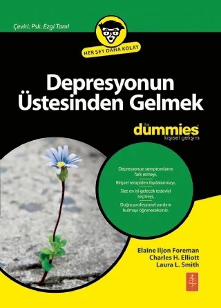 Depresyonun Üstesinden Gelmek for Dummies - Overcoming Depression for Dummies – Elaine Iljon Foreman, Charles H. Elliott, Laura L. Smith – Dummies kitap kapağı