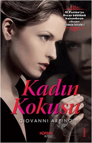 Kadın Kokusu – Giovanni Arpino – Sonsuz Kitap Yayınları kitap kapağı