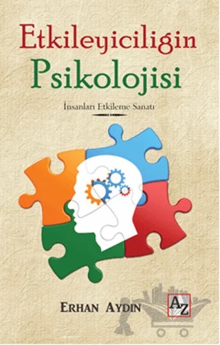 Etkileyiciliğin Psikolojisi – Erhan Aydın – Az Kitap kitap kapağı