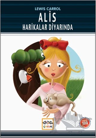 Alis Harikalar Diyarında (Milli Eğitim Bakanlığı İlköğretim 100 Temel Eser) – Lewis Carroll – Nar Çocuk kitap kapağı